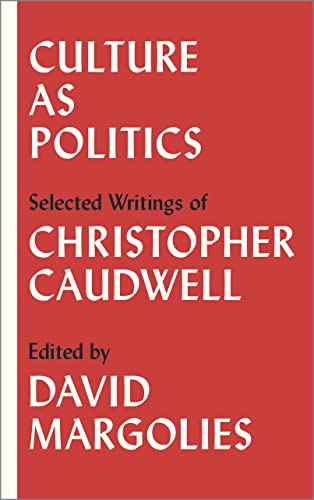 Beispielbild fr Culture as Politics: Selected Writings zum Verkauf von WorldofBooks