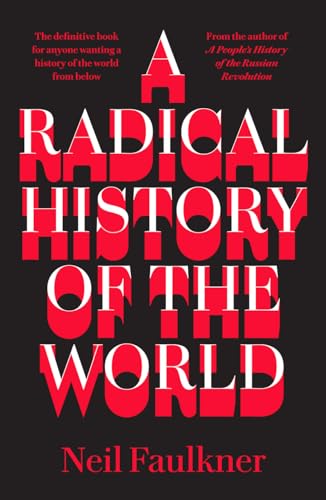 Stock image for A Radical History of the World for sale by Blackwell's