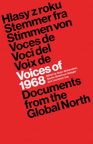 Stock image for Voices Of 1968 : Documents from the Global North for sale by Better World Books