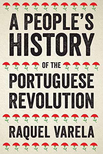 9780745338576: A People's History of the Portuguese Revolution