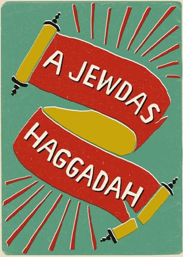 Imagen de archivo de A Jewdas Haggadah a la venta por Blackwell's
