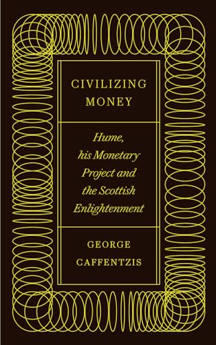 Stock image for Civilizing Money for sale by Blackwell's