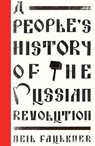 Beispielbild fr A People's History of the Russian Revolution (Left Book Club) zum Verkauf von Open Books