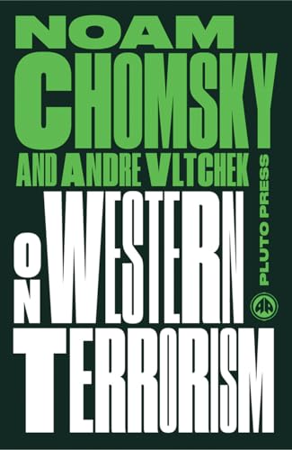 Beispielbild fr On Western Terrorism - New Edition: From Hiroshima to Drone Warfare (Chomsky Perspectives) zum Verkauf von Greenway