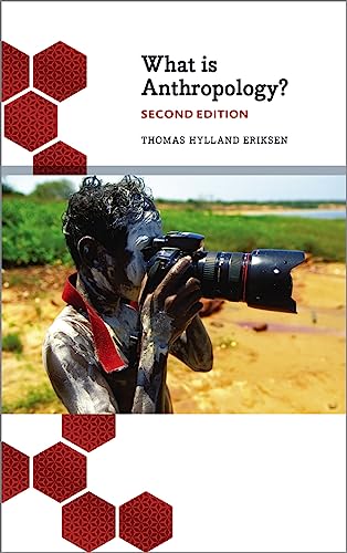 Stock image for What Is Anthropology?: Second Edition (Anthropology, Culture & Society) for sale by GF Books, Inc.