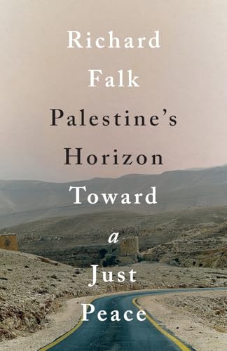 Beispielbild fr Palestine's Horizon: Toward a Just Peace zum Verkauf von WorldofBooks