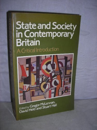State and Society in Contemporary Britain (9780745600093) by McLennan, Gregor