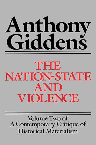 9780745600314: The Nation-state and Violence: Volume Two of a Contemporary Critique of Historical Materialism