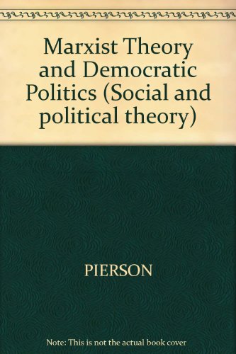 Imagen de archivo de Marxist Theory and Democratic Politics a la venta por Book Dispensary
