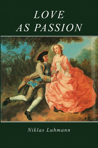 Beispielbild für Love as Passion: The Codification of Intimacy zum Verkauf von WorldofBooks