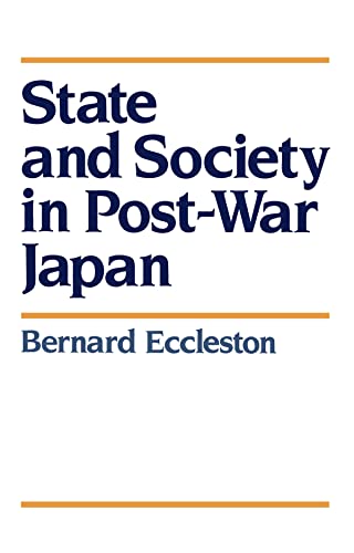 Beispielbild fr State and Society in Post-War Japan zum Verkauf von Blackwell's