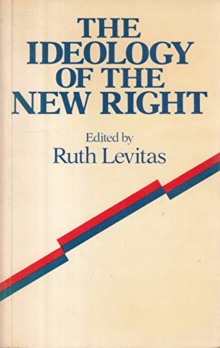 Imagen de archivo de The Ideology of the New Right a la venta por Better World Books