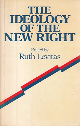 Stock image for The Ideology of the New Right for sale by Better World Books