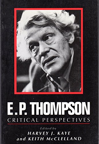 Beispielbild fr E. P. Thompson: Critical Perspectives zum Verkauf von Anybook.com