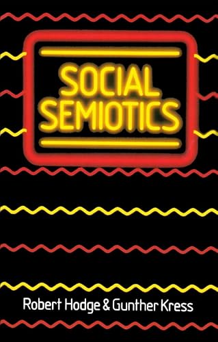 Social semiotics (9780745602530) by Robert Hodge