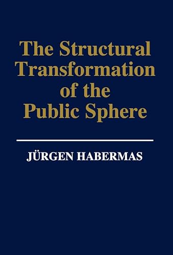 Beispielbild fr The Structural Transformation of the Public Sphere: An Inquiry Into a Category of Bourgeois Society zum Verkauf von WorldofBooks