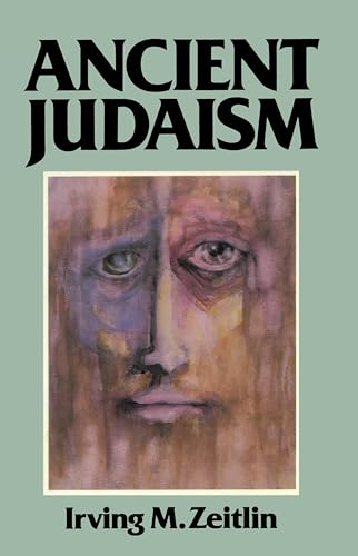 9780745602974: Ancient Judaism: Biblical Criticism from Max Weber to the Present