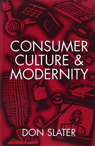 9780745603049: Consumer Culture and Modernity