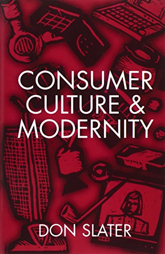 Stock image for Consumer Culture and Modernity for sale by Decluttr