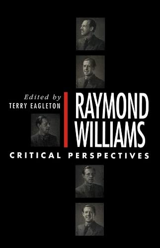 Raymond Williams: A Critical Reader (9780745603056) by EAGLETON