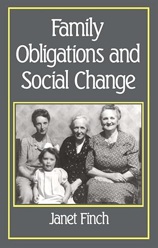 Stock image for Family Obligations and Social Change for sale by Salsus Books (P.B.F.A.)