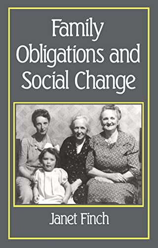 Beispielbild fr Family Obligations and Social Change zum Verkauf von Blackwell's