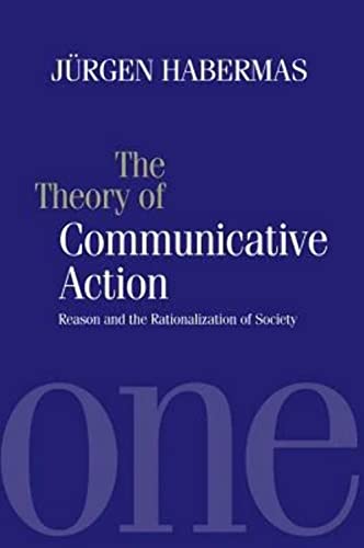 Stock image for The Theory of Communicative Action for sale by Blackwell's