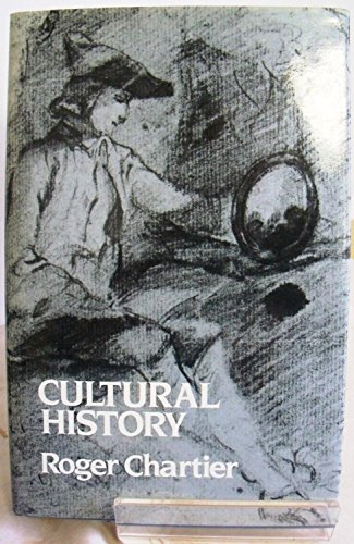 9780745604220: Cultural History: Between Practices and Representations