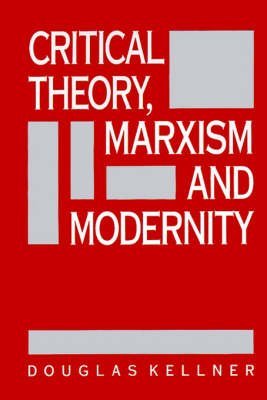 Stock image for Critical Theory, Marxism and Modernity for sale by AwesomeBooks