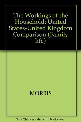 Stock image for The Workings of the Household : A US-UK Comparison for sale by Better World Books