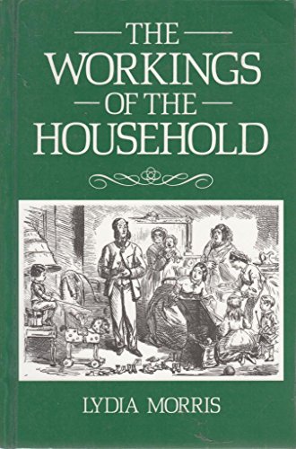 Stock image for The Workings of the Household: United States-United Kingdom Comparison (Family Life): A US-UK Comparison for sale by WorldofBooks