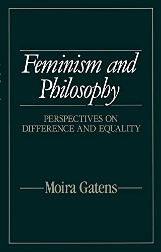 9780745604701: Feminism and Philosophy: Perspectives on Difference and Equality