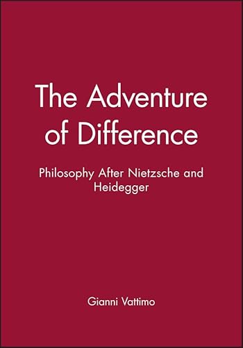 Beispielbild fr Adventure of Difference: Philosophy After Nietzsche and Heidegger zum Verkauf von AwesomeBooks