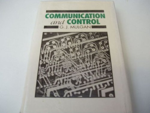 Stock image for Communication and control: Networks and the new economies of communication for sale by Books From California