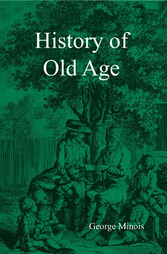 9780745605494: History of Old Age