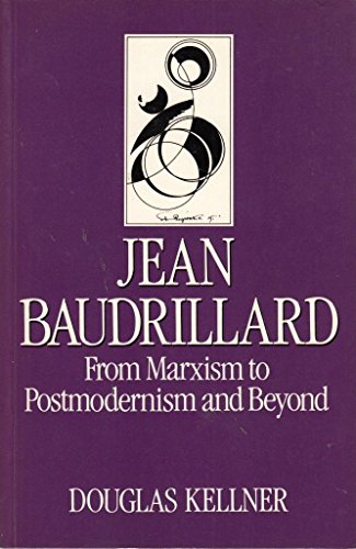 9780745605623: Jean Baudrillard: From Marxism to Post-modernism and Beyond (Key Contemporary Thinkers)