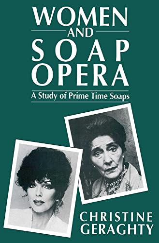 Beispielbild fr Women and Soap Opera: A Study of Prime Time Soaps (Social Psychology and Society) zum Verkauf von WorldofBooks