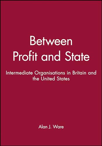 Beispielbild fr Between Profit and State zum Verkauf von Blackwell's