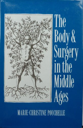 Stock image for The body and surgery in the Middle Ages for sale by Salsus Books (P.B.F.A.)