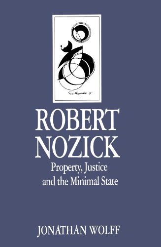 Beispielbild fr Robert Nozick: Property, Justice and the Minimal State (Key Contemporary Thinkers) zum Verkauf von WorldofBooks