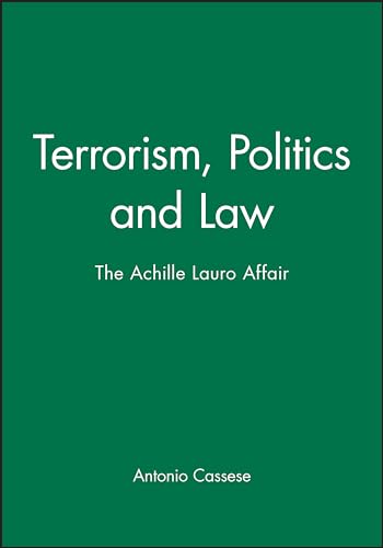 Beispielbild fr Terrorism, Politics and Law: Achille Lauro Affair. zum Verkauf von Kloof Booksellers & Scientia Verlag