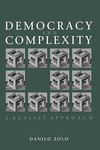 9780745606750: Democracy and Complexity: A Realist Approach