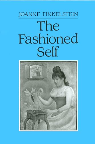 Imagen de archivo de Fashioned Self. a la venta por Librera y Editorial Renacimiento, S.A.