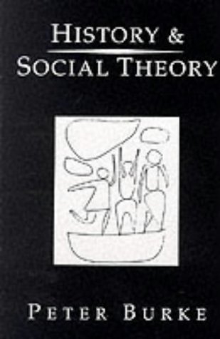 9780745607375: History and Social Theory