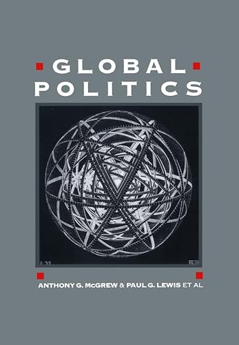 Imagen de archivo de Global Politics: Globalization and the Nation State a la venta por AwesomeBooks