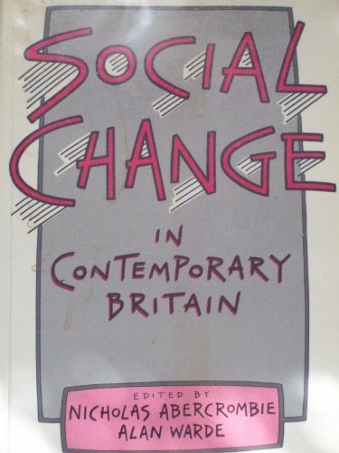 Imagen de archivo de Social Change in Contemporary Britain a la venta por WorldofBooks