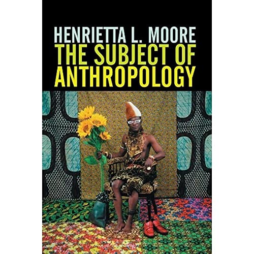 Beispielbild fr The Subject of Anthropology: Gender, Symbolism and Psychoanalysis zum Verkauf von WorldofBooks