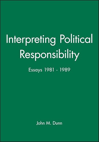 Imagen de archivo de Interpreting Political Responsibility: Essays, 1981-89 a la venta por Bahamut Media