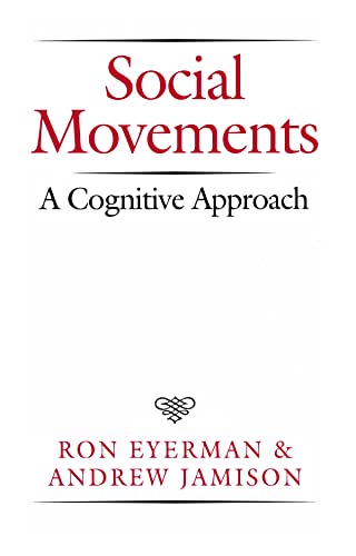 9780745608679: Social Movements: A Cognitive Approach