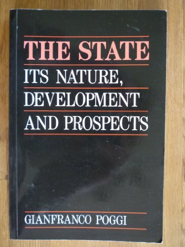 Stock image for The State: Its Nature, Development and Prospects for sale by WorldofBooks